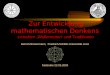 Zur Entwicklung mathematischen Denkens zwischen Wellenreiten und Traditionen Bernd Zimmermann, Friedrich-Schiller-Universität Jena Karlsruhe 22.05.2003