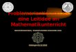 Problemorientierung als eine Leitidee im Mathematikunterricht Bernd Zimmermann, Friedrich-Schiller-Universität Jena Göttingen 05.12.2002