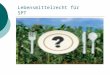 Lebensmittelrecht für SPT. Recht und Qualität Zum Projekt LT/ SPT