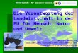 1 Veränderung 2003 -2009 in Prozent MARTIN HÄUSLING – MEP  Die Verantwortung der Landwirtschaft in der EU für Mensch, Natur und