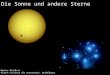Dr. Markus Nielbock Max-Planck-Institut für Astronomie, Heidelberg Die Sonne und andere Sterne
