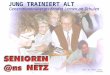 Generationenübergreifendes Lernen an Schulen JUNG TRAINIERT ALT Prof. Dr. Heinz Lohse, Leipzig