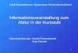 1 Adolf-Schmitthenner-Gymnasium Neckarbischofsheim Informationsveranstaltung zum Abitur in der Kursstufe Oberstufenberater: Harald Frommknecht Anja Katzner