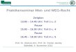 Praktikerseminar Miet- und WEG-Recht Zeitplan 13.00 – 14.45 Uhr: Teil 1 u. 2 Pause 15.00 – 16.30 Uhr: Teil 3 u. 4 Pause 16.45 – 18.30 Uhr: Teil 4 u. 5