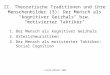 © Gerd Bohner 2001 II. Theoretische Traditionen und ihre Menschenbilder (3): Der Mensch als "kognitiver Geizhals" bzw. "motivierter Taktiker" 1.Der Mensch