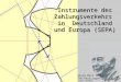 15.07.2011Zahlungsverkehr 02_2012/ Georg Boll1 Instrumente des Zahlungsverkehrs in Deutschland und Europa (SEPA) Georg Boll (OSR) THS-Reutlingen (Stand: