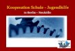Kooperation Schule - Jugendhilfe in Berlin - Neukölln