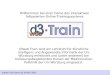 D3web.Train Demo @ JUMAX 2005 Willkommen bei einer Demo des interaktiven fallbasierten Online-Trainingssystems d3web.Train wird am Lehrstuhl für Künstliche