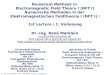 Dr.-Ing. René Marklein - NFT I - WS 05/06 - Lecture 1 / Vorlesung 1 Numerical Methods in Electromagnetic Field Theory I (NFT I) Numerische Methoden in