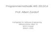 Programmiermethodik WS 2013/14 Prof. Albert Zündorf Fachgebiet für Software Engineering Wilhelmshöher Allee 73 34121 Kassel (Raum 1332)