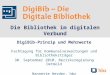 Die Bibliothek im digitalen Verbund DigiBib-Prinzip und Mehrwerte Fachtagung für Kommunalverwaltungen und Bibliotheksträger 30. September 2010, Bezirksregierung