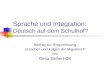 Sprache und Integration: Deutsch auf dem Schulhof? Beitrag zur Ringvorlesung Ursachen und Folgen der Migration II von Gesa Siebert-Ott