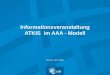 Informationsveranstaltung ATKIS im AAA - Modell Referent: Doris Müller