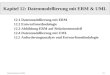 Informationssysteme SS200412-1 Kapitel 12: Datenmodellierung mit ERM & UML 12.1 Datenmodellierung mit ERM 12.2 Entwurfsmethodologie 12.3 Abbildung ERM