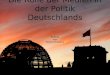 Die Rolle der Medien in der Politik Deutschlands Referat von Stefan Postatny