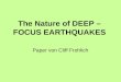 The Nature of DEEP – FOCUS EARTHQUAKES Paper von Cliff Frohlich