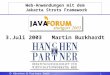 Hänchen & Partner GmbH 1 Web-Anwendungen mit dem Jakarta Struts Framework 3.Juli 2003 Martin Burkhardt