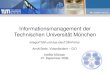 Informationsmanagement der Technischen Universität München IntegraTUM und das elecTUM-Portal Arndt Bode, Vizepräsident – CIO InetBib Münster 07. September