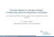 Seite 1 Europe adapts to climate change: Comparing national adaptation strategies Ein Projekt der Partners for European Environmental Research (PEER) Dr