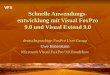 Schnelle Anwendungs- entwicklung mit Visual FoxPro 9.0 und Visual Extend 9.0 deutschsprachige FoxPro User Group Uwe Habermann Microsoft Visual FoxPro 9.0