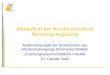 Webauftritt der Musikhochschule Nürnberg-Augsburg Multimediaprojekt der Studierenden des Masterstudiengangs Multimedia-Didaktik Erziehungswissenschaftliche