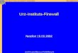 Urz-Instituts-Firewall Netzfort 19.03.2002 joachim.peeck@urz.uni-heidelberg.de