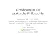 Einführung in die praktische Philosophie Vorlesung 14 (12.7.2011). Womit beschäftigt sich praktische Philosophie heute? Feministische Ethik und angewandte