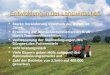 Entwicklung in der Landwirtschaft Starke Veränderung innerhalb der letzten 50 Jahre Ersetzung der menschlichen/tierischen Kraft durch Traktoren/Maschinen