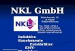 NKL GmbH Birkichstraße 15 D-74549 Wolpertshausen Tel: 07904 / 9781-0 Fax: 07904 / 9781-50 E-Mail: info@nkl-emv.de Internet:  Induktive Bauelemente
