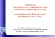 Informations- und Technikmanagement IMTM VorlesungGestaltung von soziotechnischen InformationsSystemen (Gst-IS) - soziotechnische Modellierung: die Methode