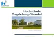Studieren im Grünen1 University of Applied Sciences Hochschule Magdeburg-Stendal