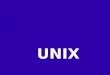 Linux UNIX. Gliederung 1. Entstehung von UNIX 2. Aufbau von UNIX 3. Was ist Linux? 4. Eigenschaften des Linux-Kernels 5. Linux-Distributionen 6. Rechte
