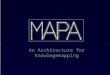 23.01.2002 An Architecture for Knowlegemapping. Jasmine Bennöhr 22.10.2003 Einleitung Projekt-Rahmen