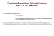 Psychopathologische Befunderhebung Prof. Dr. G. Laakmann
