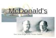 McDonald's Von Nina Engel und Florian Sattler. Inhalt Unternehmensgeschichte Unternehmensstruktur Statusentwicklung Big Mac Index
