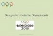 Das große deutsche Olympiaquiz Margaret Gallaher, magal2@xtra.co.nz