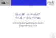 Stud.IP im Portal? Stud.IP als Portal. Entscheidungsfindung beim Digicampus 3.0