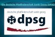 Inhaltsverzeichnis 1. Entstehung der DPSG 2. Entwicklung der DPSG 3. Aufbau der DPSG 4. Aktivit¤ten der DPSG 5. Die Gruppenstunden in den einzelnen Stufen