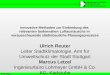07.10.2013 Ingenieurbüro Lohmeyer GmbH & Co. KG Karlsruhe und Dresden Innovative Methoden zur Einbindung des relevanten bodennahen Luftaustauschs in vorausschauende