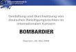 Www.euro-betriebsrat.de Gestaltung und Durchsetzung von deutschen Beteiligungsrechten im internationalen Konzern Bautzen, 28. Mai 2008