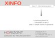 HORIZONT 1 XINFO ® Das IT - Informationssystem HORIZONT Software für Rechenzentren Garmischer Str. 8 D- 80339 München Tel ++49(0)89 / 540 162 - 0 