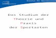 Das Studium der Theorie und Praxis der Sportarten Institut f¼r Sportwissenschaft