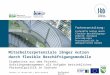 Dresden| 10. Oktober 2012 | Mario Gottwald Mitarbeiterpotenziale länger nutzen durch flexible Beschäftigungsmodelle Gefördert durch: Ergebnisse aus dem