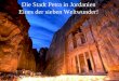 Die Stadt Petra in Jordanien Eines der sieben Weltwunder!