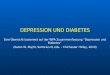 DEPRESSION UND DIABETES Eine Übersicht basierend auf der WPA Zusammenfassung Depression und Diabetes (Katon W, Maj M, Sartorius N, eds. – Chichester: Wiley,