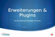 Erweiterungen & Plugins Für den OpenText Management Server