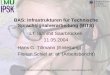 H.-G- Tillmann & Florian Schiel: Sprachressourcen – Dienstleistungen BITS1 BAS: Infrastrukturen für Technische Sprachsignalverarbeitung (BITS) LT-Summit