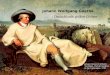 Johann Wolfgang Goethe Johann Heinrich Wilhelm Tischbein, Porträt Goethes in der Campagna. 1787 - Deutschlands größter Dichter