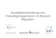 Qualitätsentwicklung von Freiwilligenagenturen im Bereich Migration