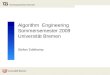 Algorithm Engineering Sommersemester 2009 Universität Bremen Stefan Edelkamp